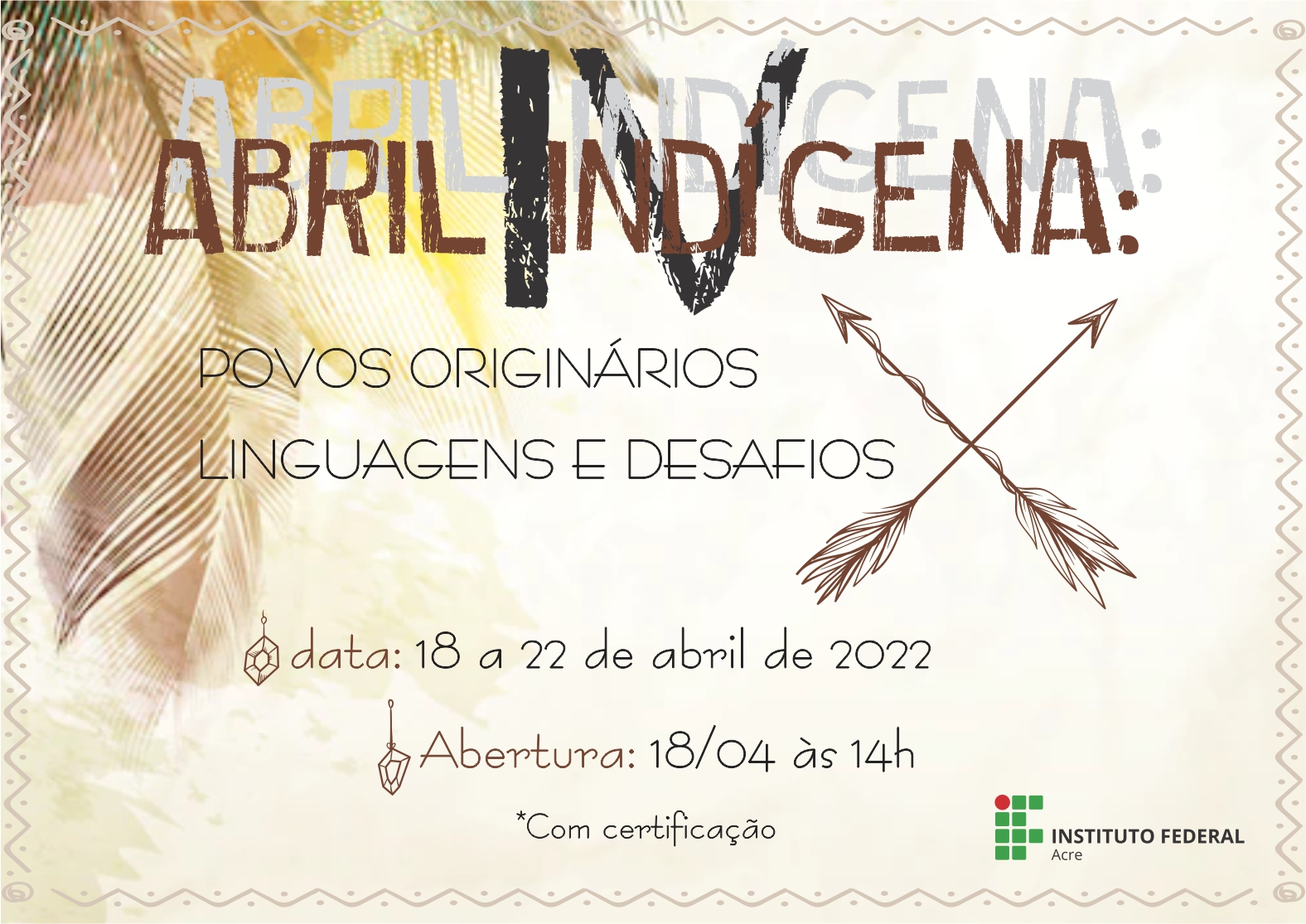 banner do IV Abril Indígena: povos originários, linguagens e desafios (Neabi-CRB)