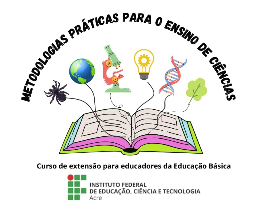 banner do Metodologias Práticas para o Ensino de Ciências: Curso de extensão para educadores da Educação Básica - SEGUNDA EDIÇÃO