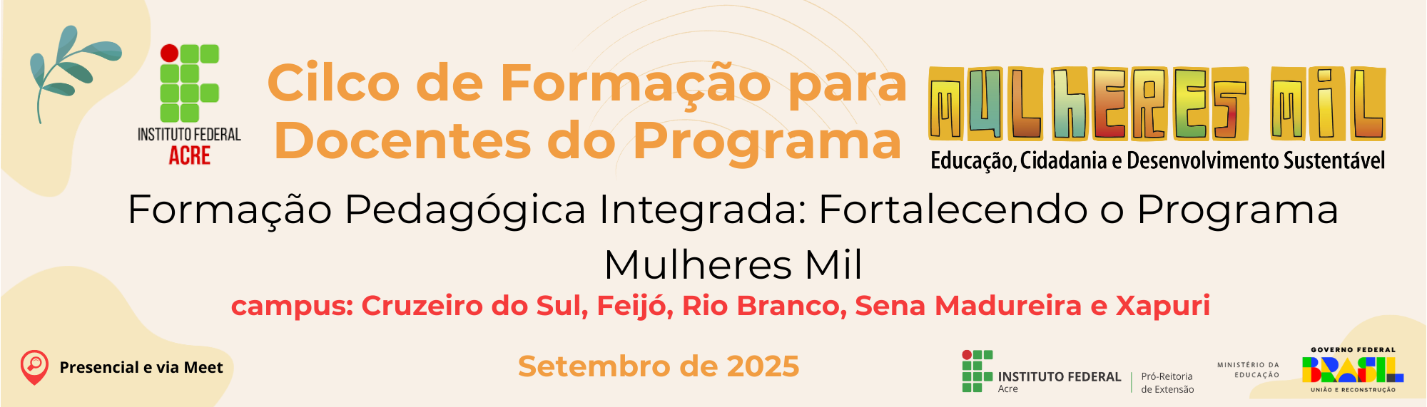 Cilco de Formação para Docentes do Programa - Formação Pedagógica Integrada: Fortalecendo o Programa Mulheres Mil