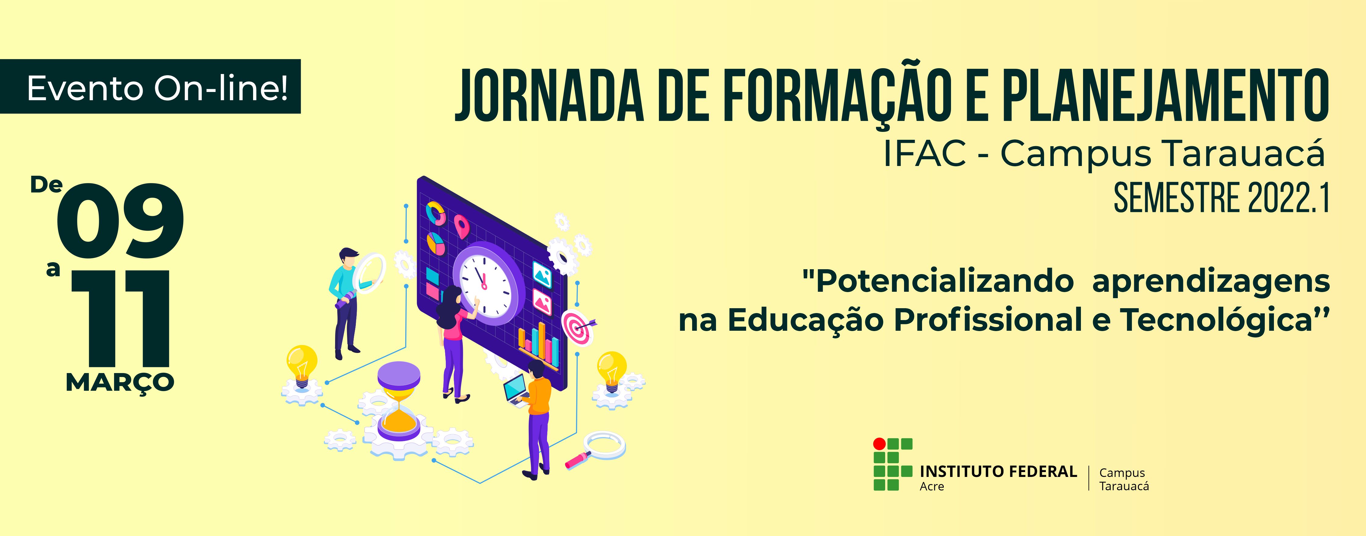 banner do Jornada de Formação e Planejamento IFAC Campus Tarauacá semestre 2022.1