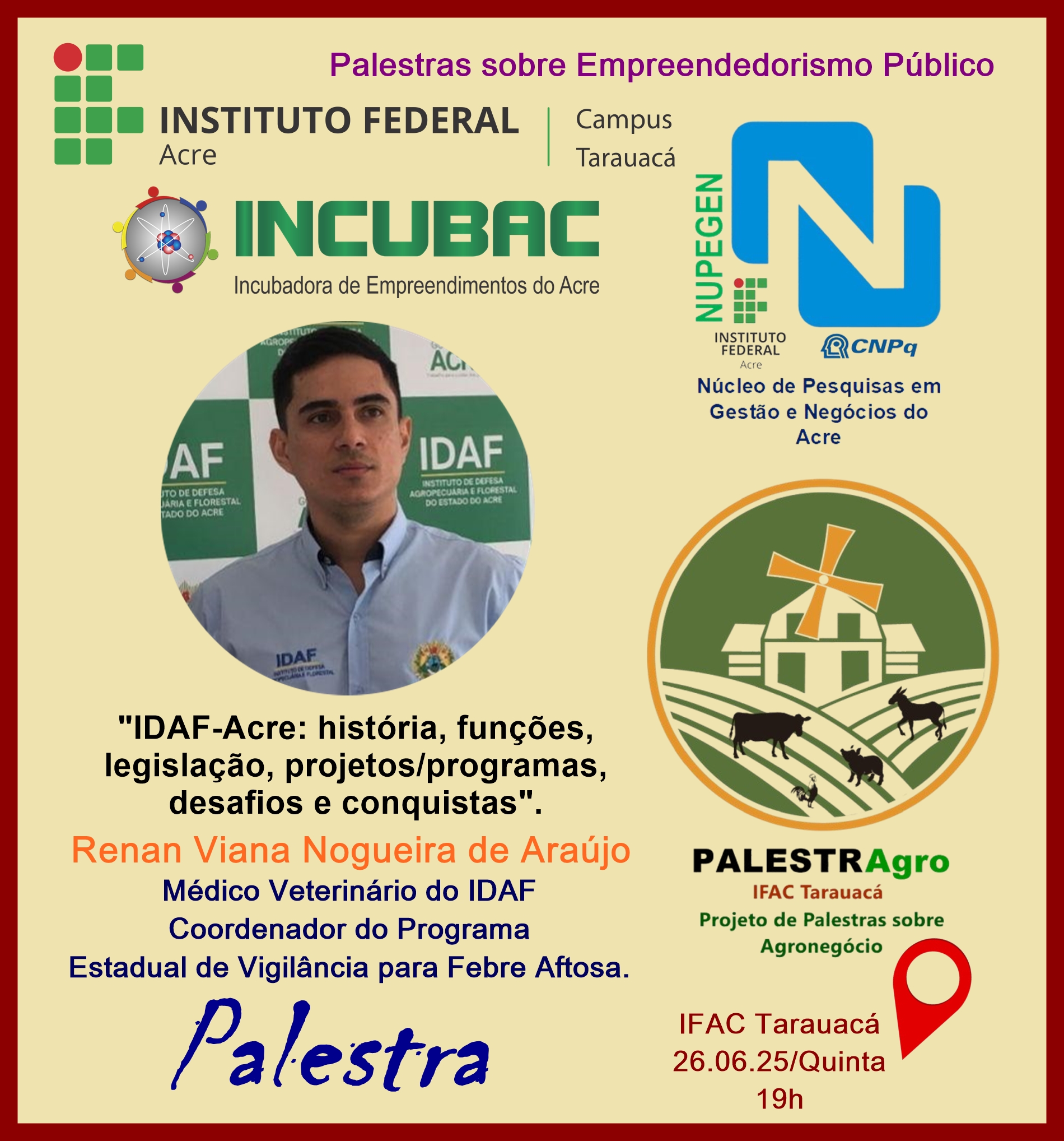 Projeto PalestrAGRO IFAC Tarauacá - Palestra do IDAF: "IDAF-Acre: história, funções, legislação, projetos/programas, desafios e conquistas".