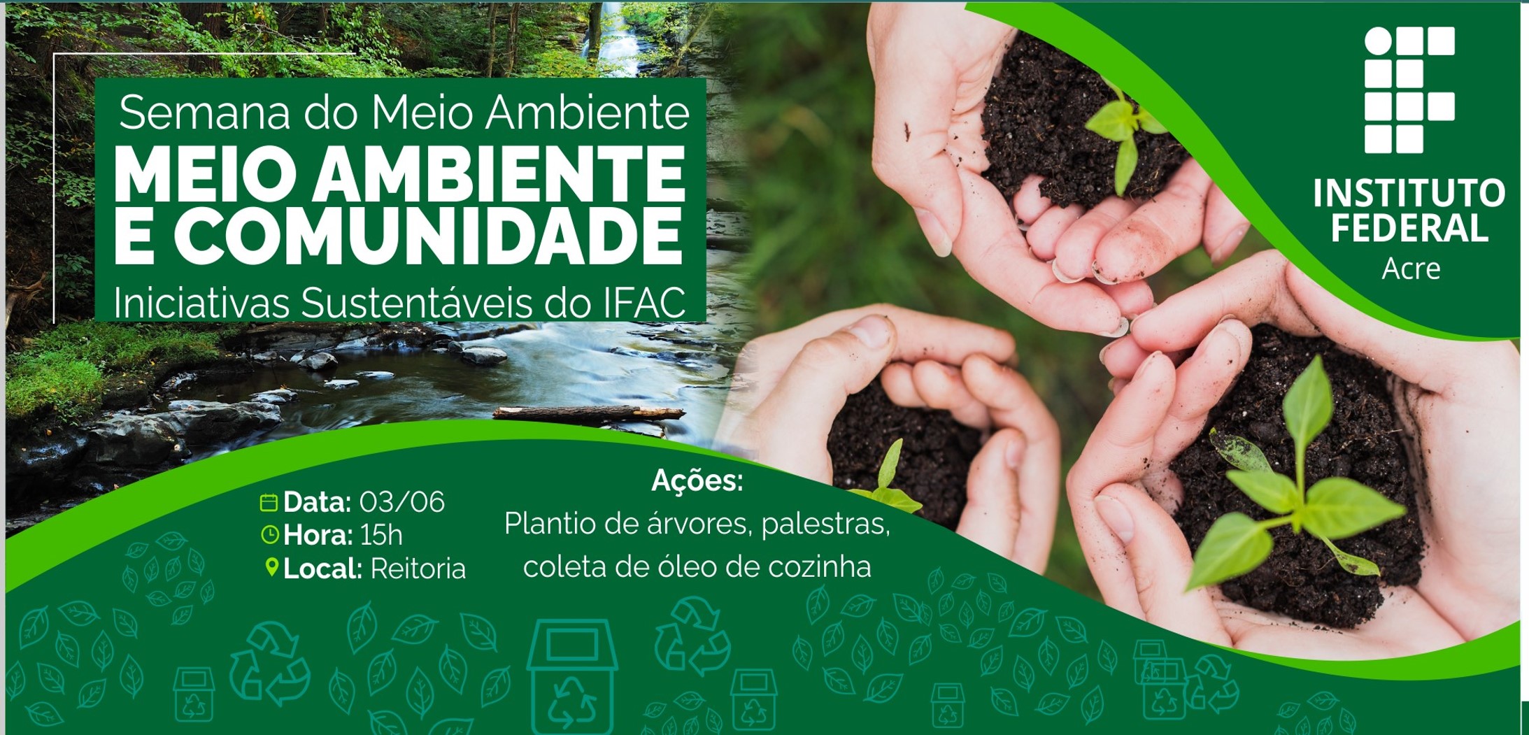 Meio Ambiente e Comunidade: Iniciativas Sustentáveis do Ifac