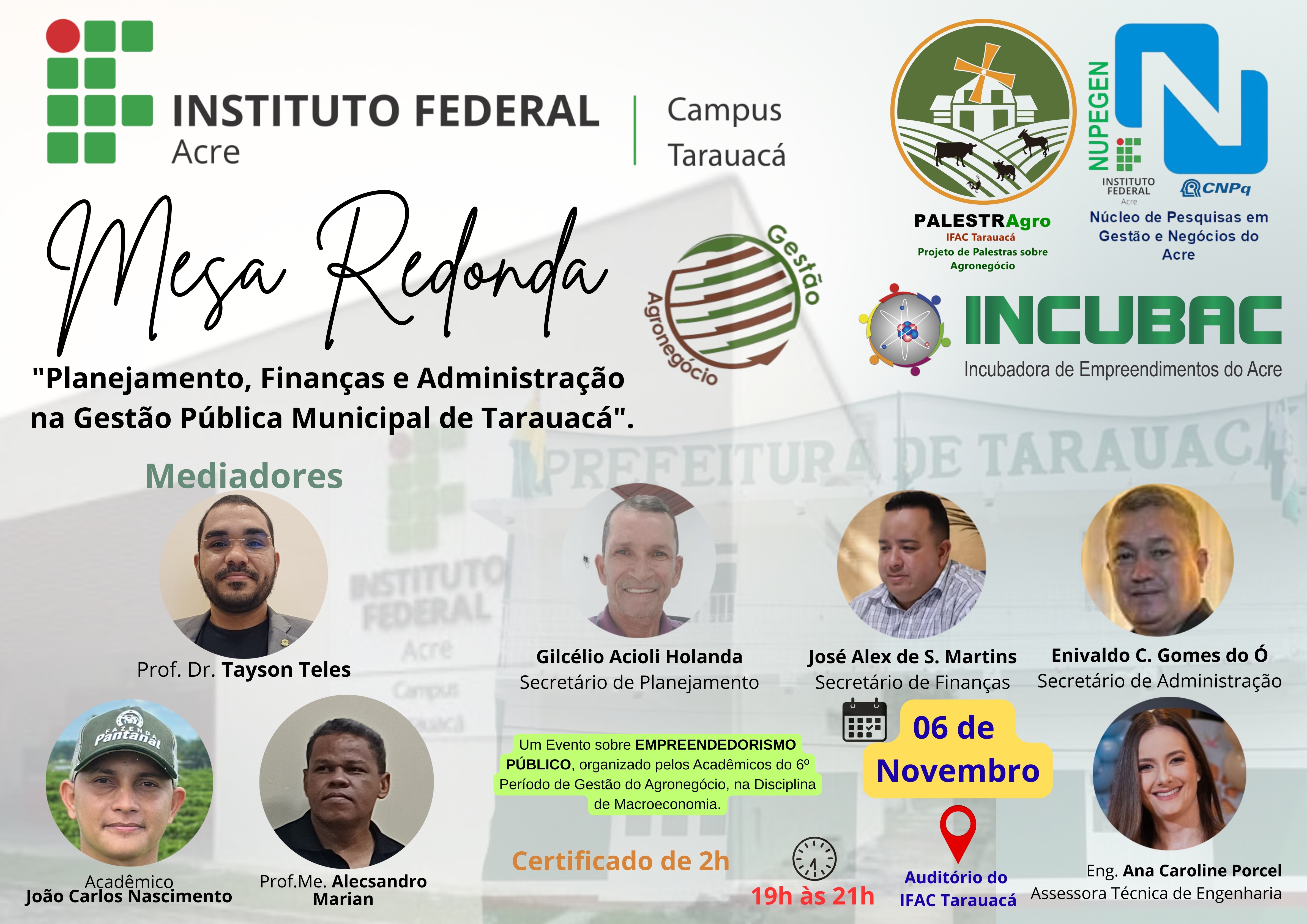 MESA REDONDA: "Planejamento, Finanças e Administração na Gestão Pública Municipal de Tarauacá".