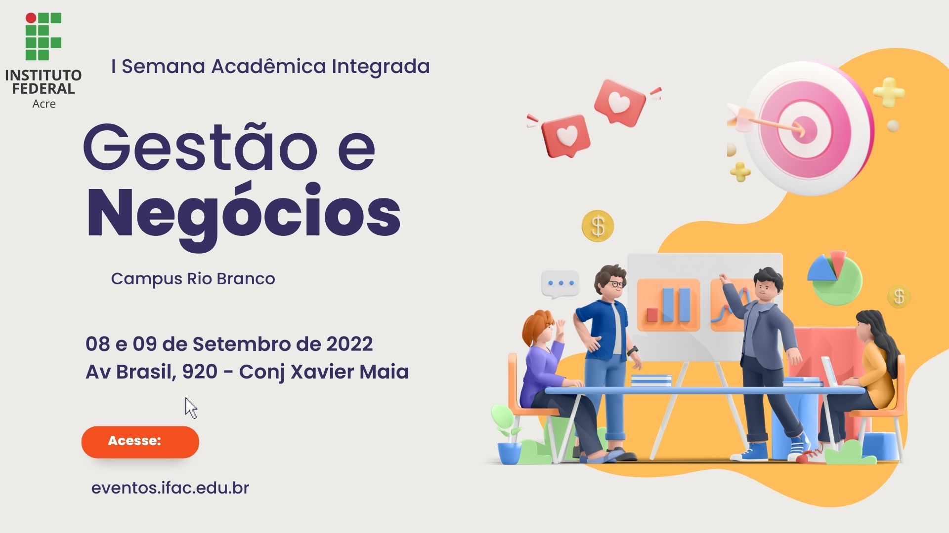 banner do I Semana Acadêmica Integrada de Gestão e Negócios do IFAC - Campus Rio Branco