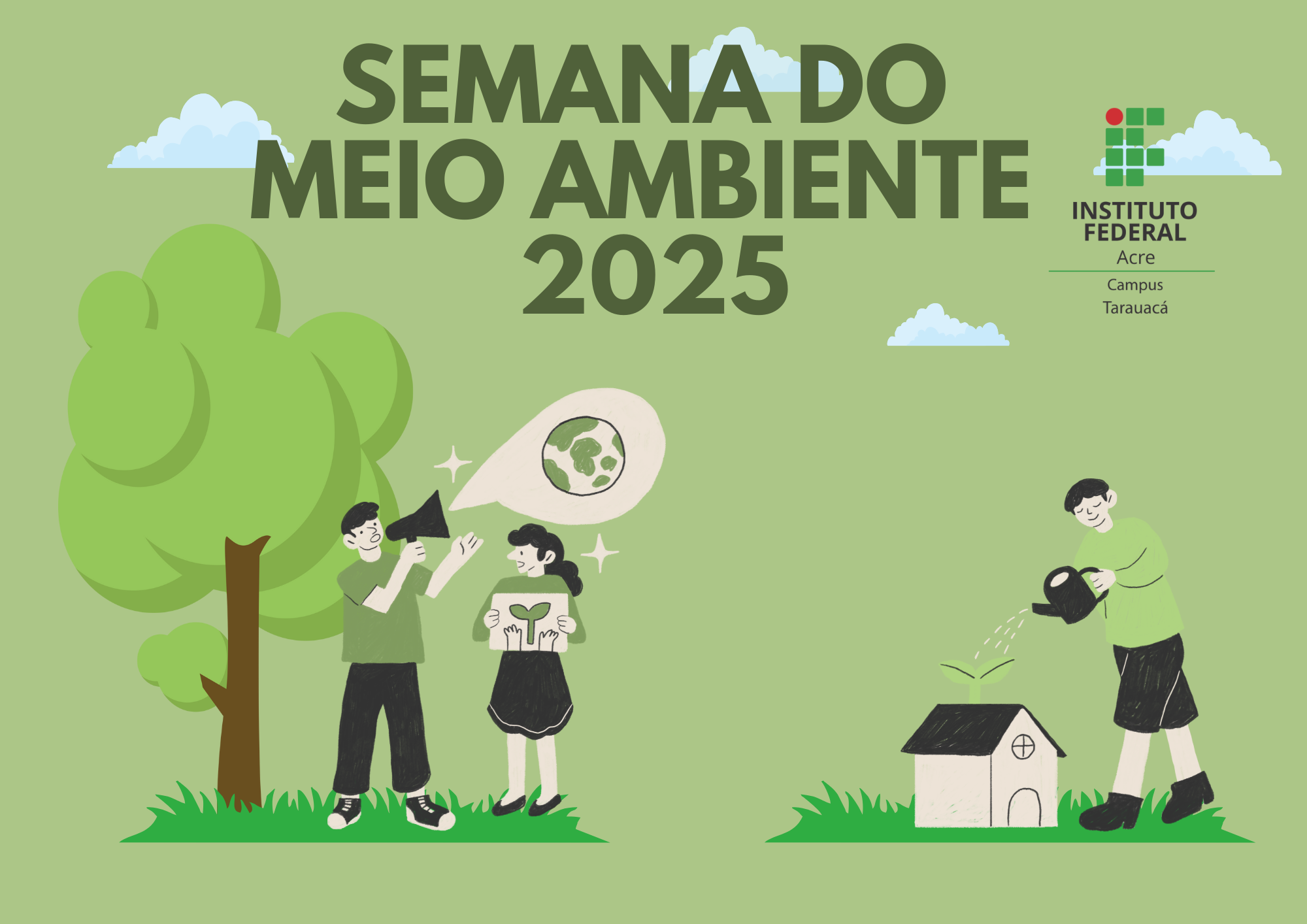 Semana do Meio Ambiente 2025, campus Tarauacá - Meio Ambiente e Sustentabilidade em Ação
