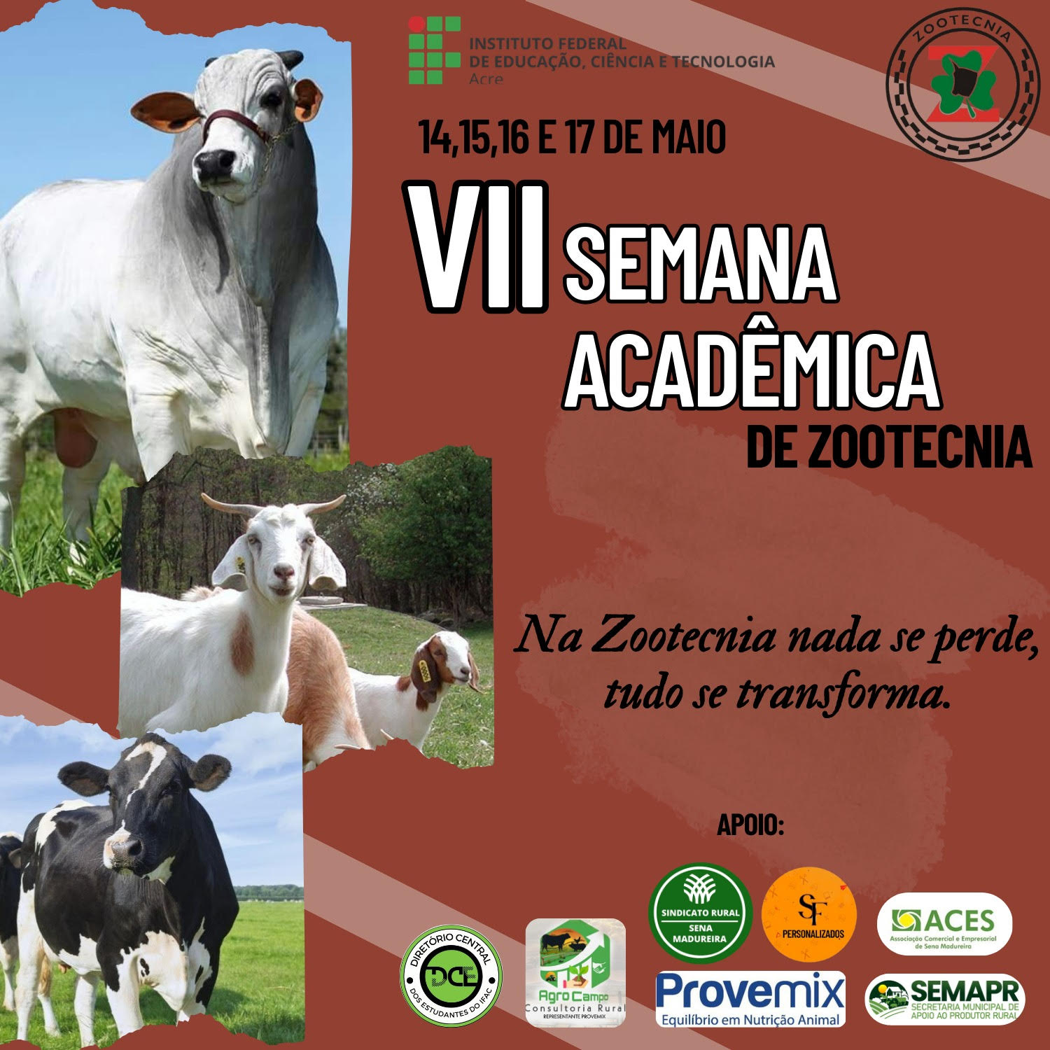 VII SEMANA ACADÊMICA DE ZOOTECNIA: INOVAÇÕES E TECNOLOGIAS PARA A PRODUÇÃO ANIMAL NA AMAZÔNIA OCIDENTAL