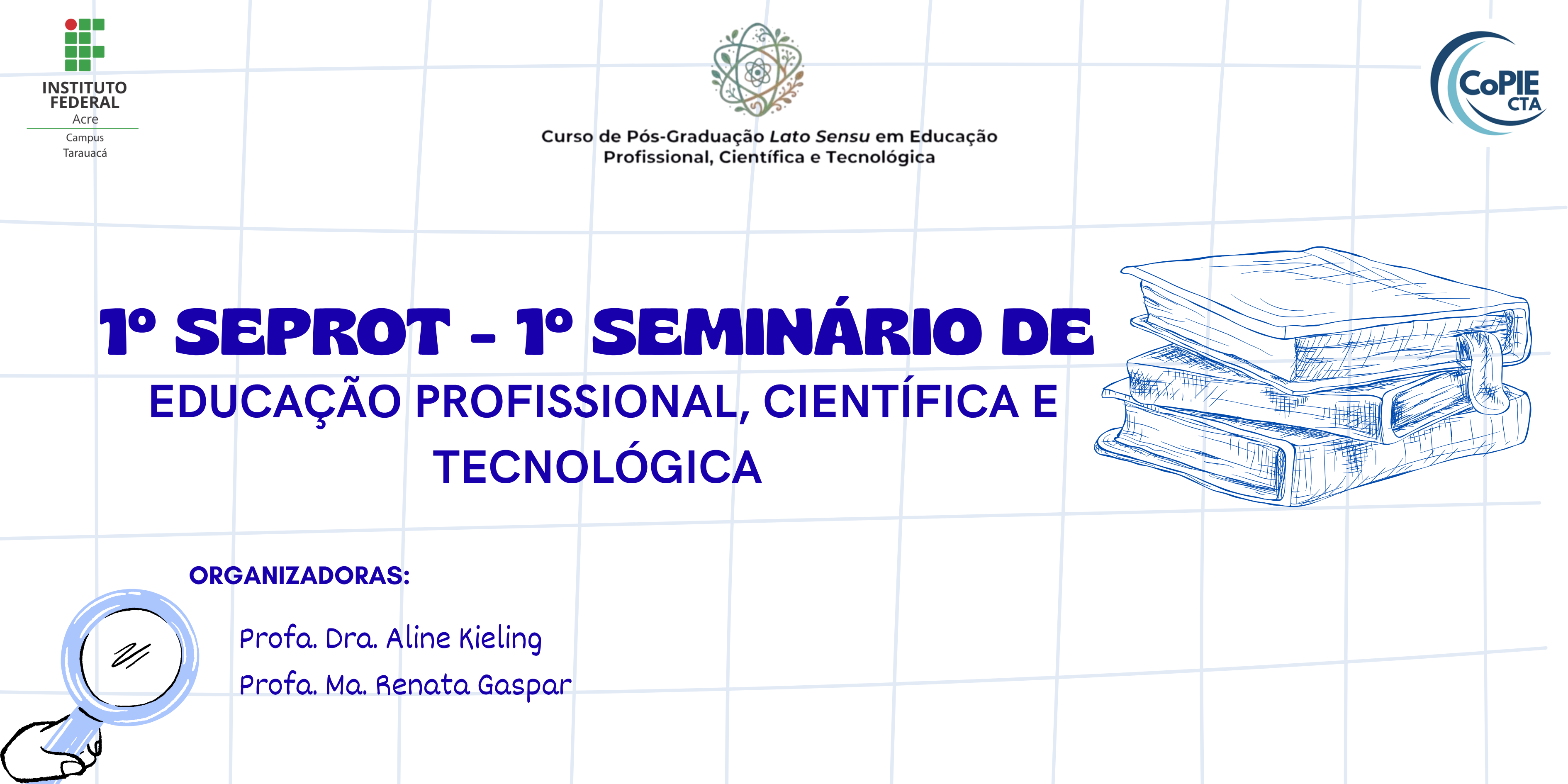 banner do I SEPROT - I SEMINÁRIO DE EDUCAÇÃO PROFISSIONAL, CIENTÍFICA E TECNOLÓGICA